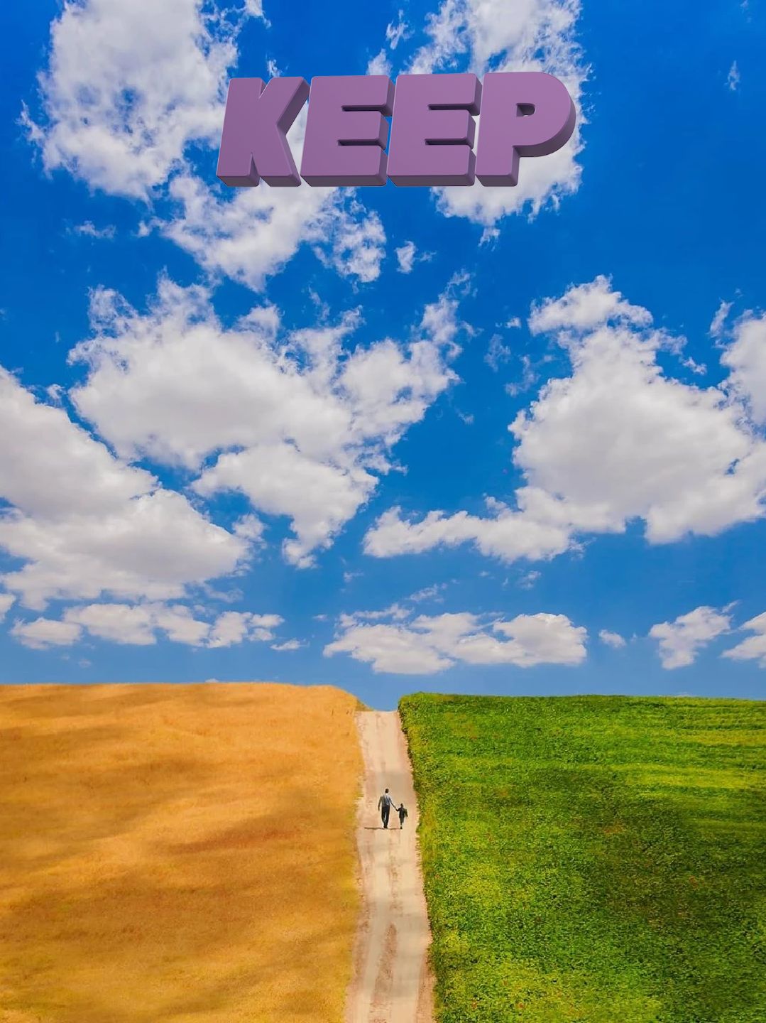 keep going, keep moving, keep it up!